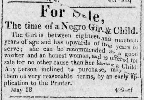 May 1818 advertisement from Lancaster County to sell an enslaved teenaged girl and her child.